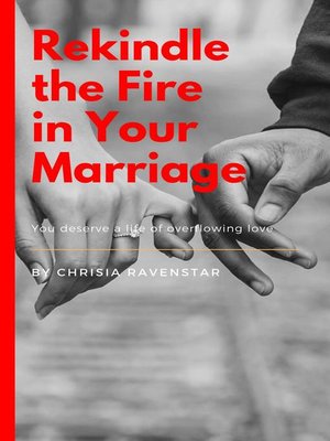 cover image of Rekindle the Fire in Your Marriage